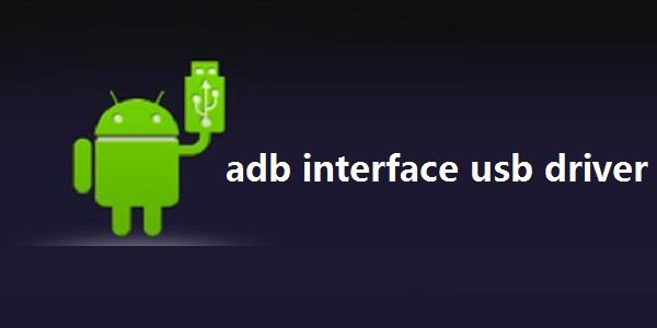 adb interface usb driver 32/64位在线使用网页版